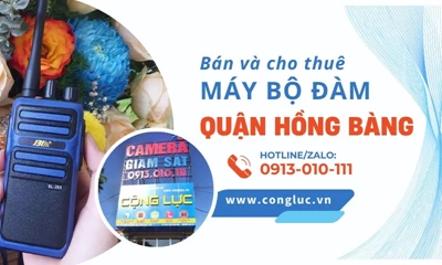 Báo Giá Bán Và Cho Thuê Máy Bộ Đàm Tại Quận Hồng Bàng, TP Hải Phòng